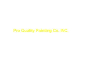 Pro Quality Painting Co. Inc.